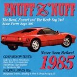 Enuff Z'Nuff - 1985