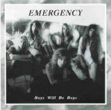 Emergency - Boys Will Be Boys