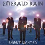 Emerald Rain - Short Sighted