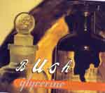 Bush - Glycerine