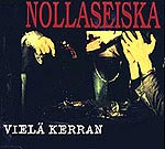Nollaseiska - Vielä kerran