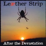 Leaether Strip - After The Devastation [2006]