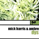 Mick Harris & Ambre - Dys