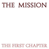 Mission, The - The First Chapter