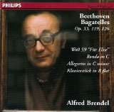 Alfred Brendel - Bagatelles Op 33, 119, 126; "Fur Elise"