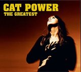 Cat Power - The Greatest