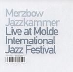Merzbow / Jazzkammer - Live at Molde International Jazz Festival