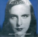 Allerseelen - Alle Lust Will Ewigkeit / Traumlied