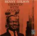 Benny Golson - Groovin' With Golson