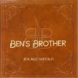 Ben's Brother - Beta Male Fairytales