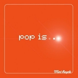 Mint Royale - Pop Is