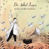 The Silent League - Of Stars & Other Somebodies