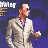 Richard Hawley - Tonight The Streets Are Ours