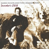 Mark Olson And The Creekdippers - December's Child