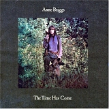 Anne Briggs - The Time Has Come