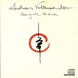 Andreas Vollenweider - Dancing With The Lion