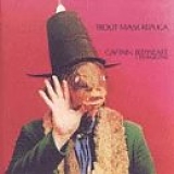 Captain Beefheart & His Magic Band - Trout Mask Replica
