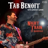 Tab Benoit - Night Train To Nashville