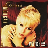 Lorrie Morgan - Watch Me