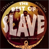 Slave - Stellar Fungk: The Best Of Slave