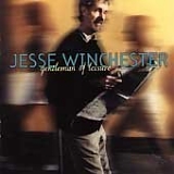 Jesse Winchester - Gentleman of Leisure
