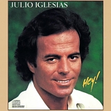 Julio Iglesias - Hey