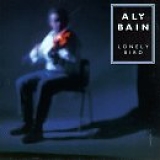 Aly Bain - Lonely Bird