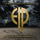 Emerson, Lake & Palmer - Come and See the Show: The Best of Emerson, Lake & Palmer