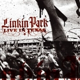 Linkin Park - Live In Texas