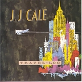 J. J. Cale - Travel-Log