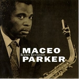 Maceo Parker - Roots Revisited