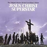 Andrew Lloyd Webber - Jesus Christ Superstar (The Original Motion Picture Soundtrack Album)