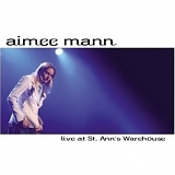 Aimee Mann - Aimee Mann - Live at St. Ann's Warehouse (w Bonus CD)