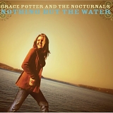 Grace Potter and the Nocturnals - Nothing But The Water