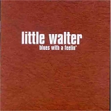 Little Walter - Blues With A Feeling
