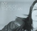Ivy - Edge of the Ocean