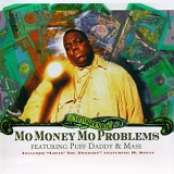 The Notorious B.I.G. - Mo Money, Mo Problems