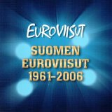 Eurovision - Suomen Euroviisut 1961-2006