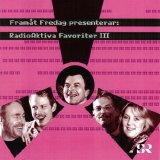 Framåt Fredag - Radioaktiva Favoriter III