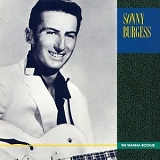 Sonny Burgess - We Wanna Boogie