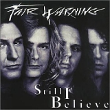 Fair Warning - Still I Believe