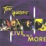 Fair Warning - Live And More