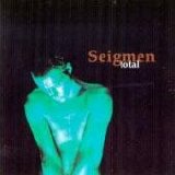 Seigmen - Total