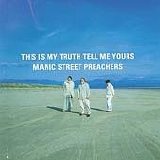 Manic Street Preachers - This Is My Truth Tell Me Yours