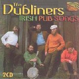 The Dubliners - Irish Pub Songs