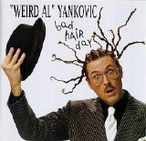 Yankovic, Weird Al - Bad Hair Day
