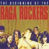 Raga Rockers - The Beginning of the Raga Rockers