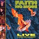 Faith No More - Live At The Brixton Academy