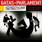 Gatas Parlament - Holdning over underholdning