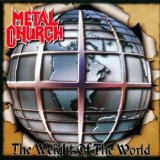 Metal Church - The Wieght Of The World